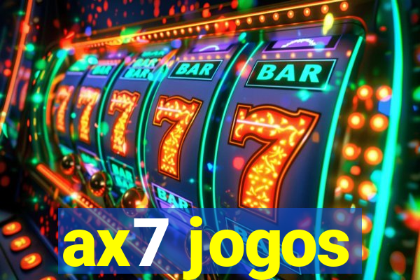 ax7 jogos